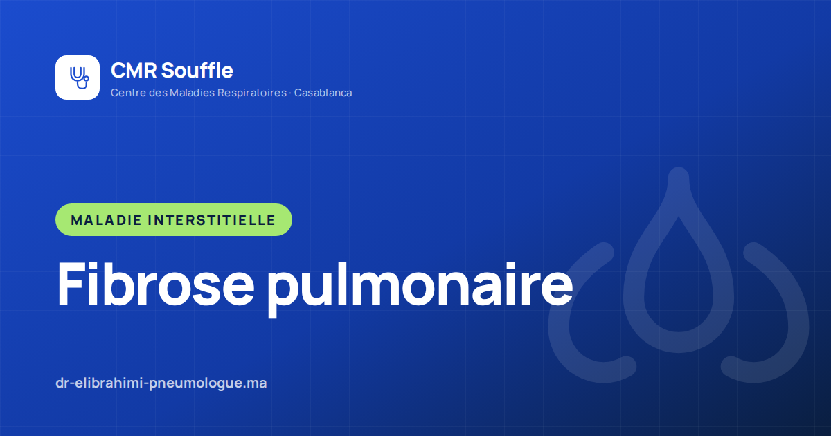 Fibrose pulmonaire idiopathique : symptômes, diagnostic et traitements
