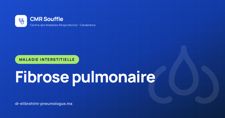 Fibrose pulmonaire idiopathique : symptômes, diagnostic et traitements